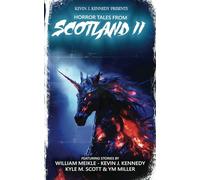 Horror Tales From Scotland II (Places)
