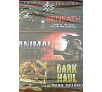 Horror Triple Feature: Animal, Dark Haul And Beneath [USA] [DVD]