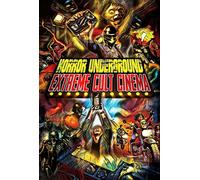 Horror Underground: Extreme Horror Cinema [DVD]