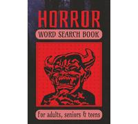 Horror word search book: over 50+ horror word search puzzles, 110 pages, 6 x 9 inches