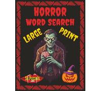 Horror Word Search: Large Print 8.5x11 inch Size Spooky Scary Word Find Puzzles for Adults,Teens,Seniors and Horror Fans