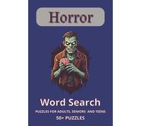 Horror Word Search Puzzle Book: Word Searches about Horror, Horror Authors, Horror Novels and More -- 6x9 inches, 110 pages -- 50+ Puzzles...Gift for ... From Beyond the Grave: Enter If You Dare!)