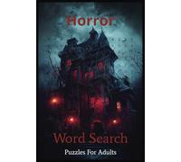 Horror Word Search Puzzle Book:: Word Searches with Easy-to-Read Print about Haunted Houses, Monsters, Creepy Legends and More | 6x9 inches, 110 pages | 50+ Puzzles for Spooky Fun