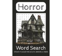 Horror Word Search Puzzle Book: Word Searches with Easy to Read Print about Horror, Scary Things, Halloween, and More | 6x9 inches, 110 Pages | 50+ ... Gift for Vacations, Holidays, and Free Times