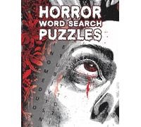 Horror Word Search Puzzles for Adults in Full Color: 50 Haunted Word Search Puzzles with Creepy Legends, Fun Facts, and Chilling Illustrations | Large Print for Horror Fans