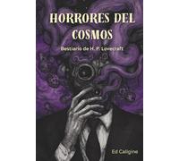 Horrores del Cosmos: Bestiario de H.P. Lovecraft