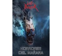 HORRORES DEL MAÑANA Y OTROS RELATOS DE CIENCIA-FICCIÓN OSCURA