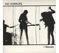 Horrors, the - Gloves Pt.2 [Vinilo]