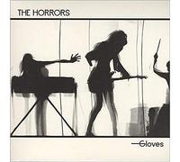 Horrors, the - Gloves [Vinilo]