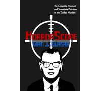 HorrorScope: The Zodiac Killer Exposed