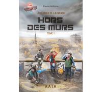 Hors des murs (Les Évadés De La Celnor)