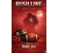 Hors-jeu: Rush Line tome 1