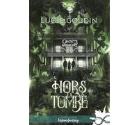 Hors la tombe: Ghost's Memory, T3