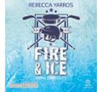 Hors Limites T1 : Fire & Ice (audiolibro)