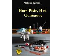 Hors-Piste, H et Guimauve