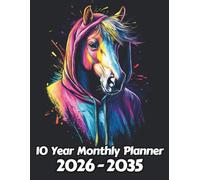 Horse 10 Year Monthly Planner: Large 120 Month Sunday to Saturday Calendar | Gift For People Who Love Equestrian, Countryside Lovers | Ideal for ... and Busy Individuals | 8.5 x 11 Inches | v4