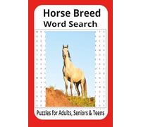 HORSE BREED Word Search Puzzle Book: Word Search with Easy to Read Print about HORSE BREED, HORSE, PONY and More | 6x9 inches, 110 pages | 50+ Puzzles ... Gift for Vacations, Holidays and Free Times