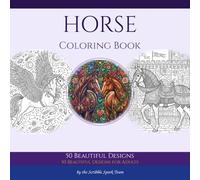 Horse Coloring Book: 50 Beautiful Designs for Adults: By the Scribble Spark Team