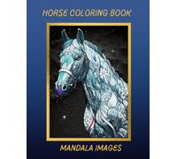 Horse Coloring Book: Mandala Images