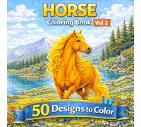 Horse Coloring Book Vol 2: 50 Relaxing and Beautiful Horse Designs for Adults and Kids: Large Print Relaxing Coloring Book with Horses, Ponies and ... Relief, Horse Lovers and Creative Coloring