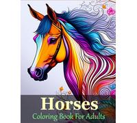Horse Colouring Book, adults, kids, gift, present, birthday, Christmas (Kids Colouring Books)