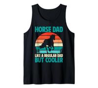 Horse Dad es como un Padre Normal, Pero es un papá más Guay Camiseta sin Mangas