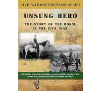 Horse in the Civil War: Unsung Hero [USA] [DVD]