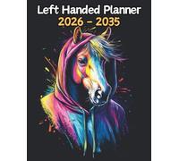 Horse Left Handed Planner: 10 Year Monthly | Large 120 Month Calendar | Gift For People Who Love Equestrian, Countryside Lovers | Ideal for ... and Busy Individuals | 8.5 x 11 Inches | v1