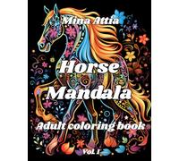 Horse mandala adult coloring book: vol 1