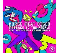 Horse Meat Disco - Message to the People [Vinilo]