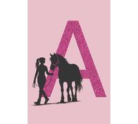 Horse Notebook: Monogram A - Pink Edition: Personalized Horse Notebook for Girls | Equestrian Gift Idea | Riding Journal