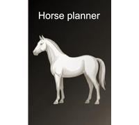 Horse planner: Riding Log, Training Journal & Health Record for Equesestrians | Track Lessons, Vet Visits, Farrier, Goals & Progress