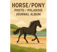 Horse & Pony Photo / Polaroid Journal Album with Vet/Worming Log A4 Size: Track Memories, Training Progress, and Care with Space for Photos, Notes & Health Records