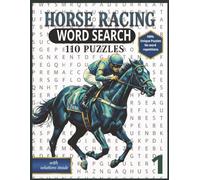 Horse Racing Word Search ( BOOK 1): 110 Unique Horse Racing Large Print Word Searches for Adults & Seniors, Challenging Equestrian Word Hunt with No ... Solutions (Horse Racing Word Search series)