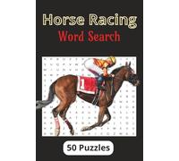 Horse Racing Word Search: Jockeys, Trainers and Famous Horses, Wordsearch Collection for Adults & Children