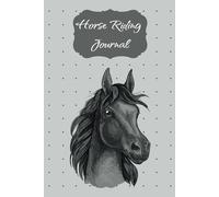 Horse Riding Journal: Notebook for Girls, Teens and Women, Gift for Horse Lovers | 110 Lined Pages | 6" x 9" |