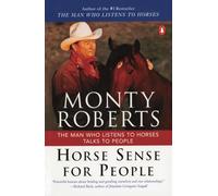 Horse Sense for People: The Man Who Listens to Horses Talks to People
