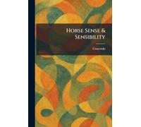Horse Sense & Sensibility