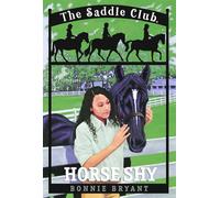 Horse Shy: 2 (Saddle Club(R))