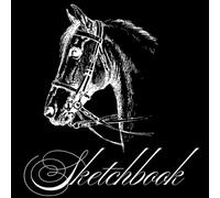 Horse Sketchbook for Drawing and Sketching 100 Plus Blank Pages Black Cover Art Notebook for Artists Students and Kids: ideal for pencil ink and ... journal for creative sketching and doodling