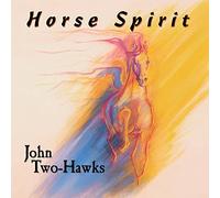 Horse Spirit by John Two-Hawks