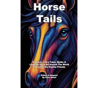 Horse Tails: 3 (Tales from the World's Firesides - Animal Tales)
