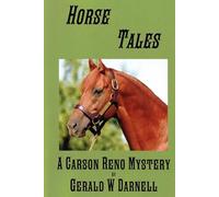 Horse Tales (Carson Reno Mystery Series)