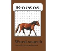 Horse themed word search book: Word Searches with Easy to Read print about Horses, Horseback riding, Horse Racing and More | 6 x 9 inches, 110 pages ... for Vacations, Holidays, and Leisure
