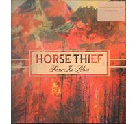 Horse Thief - Fear In Bliss [Vinilo]