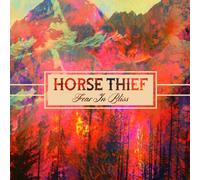 Horse Thief - Fear in Bliss [Vinilo]