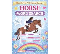 Horse Word Search: Fun & Cute Puzzle Book for Horse Lovers of All Ages • Road Trip, Birthday & Holiday Gift Idea: Equestrian-Themed Word Search for ... Travel, Presents, Road Trips, & Relaxation