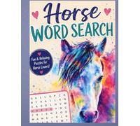 Horse Word Search Puzzle Book: 100 Fun Horse-Themed Word Search Puzzles for Horse Lovers, Riders, Equestrians, Teens & Adults