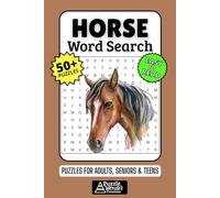 Horse Word Search Puzzle Book: 50+ Fun & Easy-to-Read Puzzles Exploring Breeds, Riding & Equestrian Life, Gift for Horse Lovers & Riders, Adults, Seniors & Teens