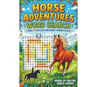 Horse Word Search Puzzle Book: 50+ Horse-Related Word Search Puzzles for Horse Lovers of All Ages - Full Solutions Included